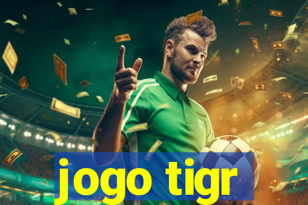 jogo tigr